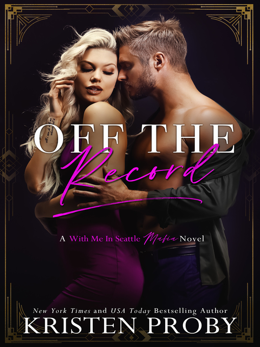 Title details for Off the Record by Kristen Proby - Available